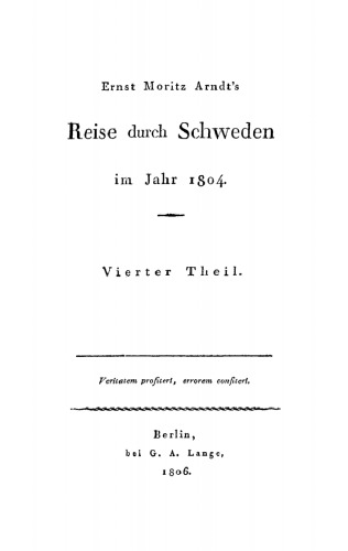 Ernst Moritz Arndt’s Reise durch Schweden im Jahr 1804: Teil 4