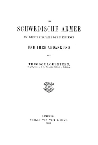 Die Schwedische Armee in Dreissigjärigen Kriege und ihre Abdankung
