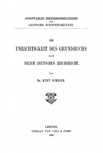 Die Unrichtigkeit des Grundbuchs nach neuem Deutschen Reichsrecht