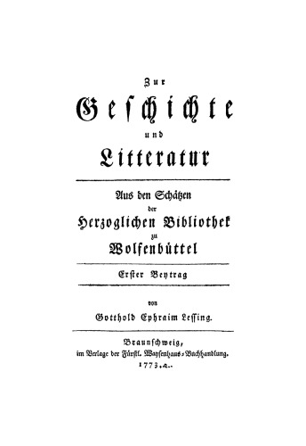 Zur Geschichte und Litteratur: Teil 1/2 Erster Beytrag. Zweiter Beytrag