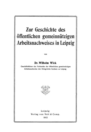 Zur Geschichte des öffentlichen gemeinnützigen Arbeitsnachweises in Leipzig