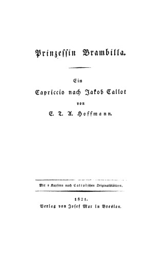 Prinzessin Brambilla. Ein Capriccio nach Jakob Callot