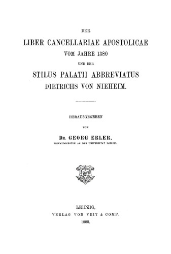 Der Liber cancellariae apostolicae vom Jahre 1380 und der Stilus palatii abbreviatus