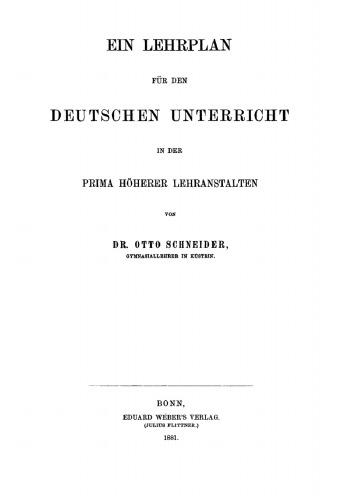 Ein Lehrplan für den deutschen Unterricht in der Prima höherer Lehranstalten