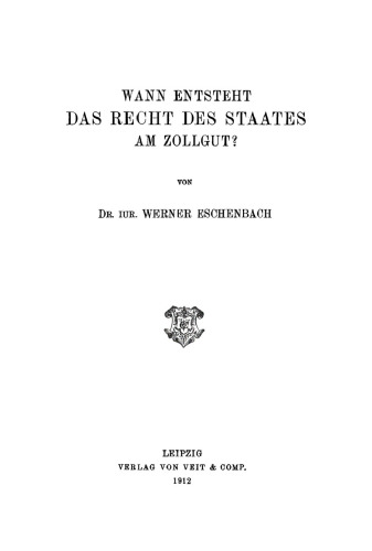 Wann entsteht das Recht des Staates am Zollgut?