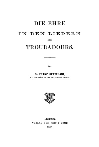 Die Ehre ein den Liedern der Troubadours