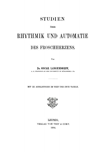 Studien über Rhythmik und Automatie des Froschherzens