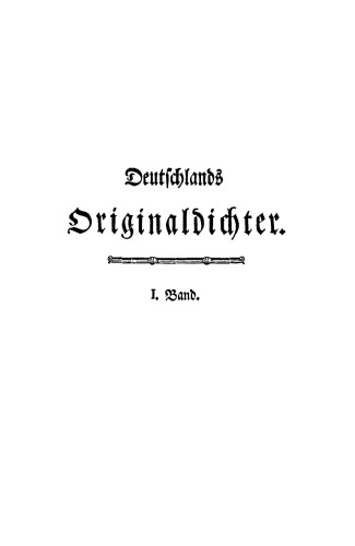 Deutschlands Originaldichter: Band 1