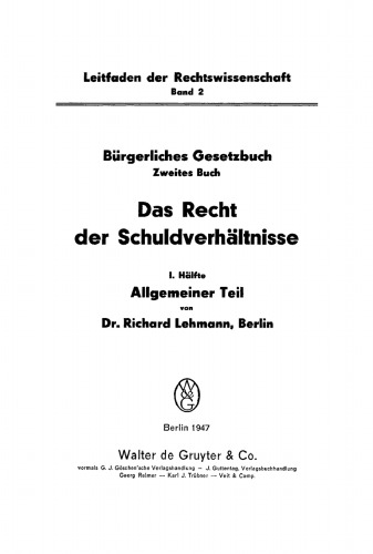 Das Recht der Schuldverhältnisse, Hälfte 1: Allgemeiner Teil