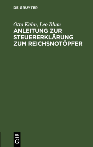 Anleitung zur Steuererklärung zum Reichsnotöpfer: nach dem Gesetz vom 31. Dezember 1919