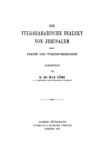 Der vulgärarabische Dialekt von Jerusalem