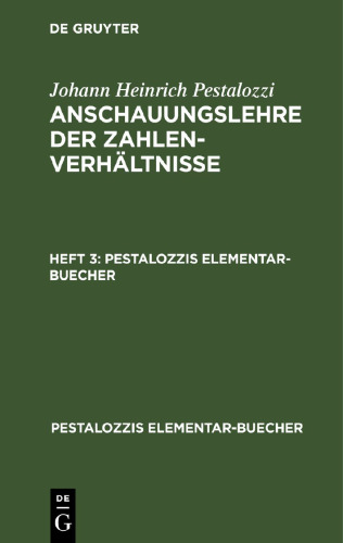 Anschauungslehre der Zahlenverhältnisse: Heft 3