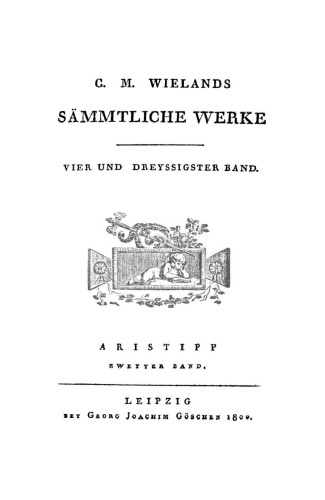 C. M. Wielands Sämmtliche Werke: Band 34 Aristipp, Band 2