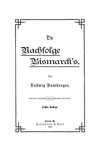 Die Nachfolge Bismarck’s