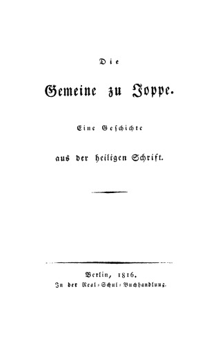 Die Gemeine zu Joppe: Eine Geschichte aus der heiligen Schrift