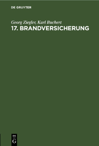 17. Brandversicherung: Gesetz über die Brandversicherungsanstatt für Gebäude. (Brandversicherungsgesetz.) Vom 3. April 1875