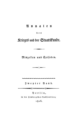 Annalen des Krieges und der Staatskunde: Band 2