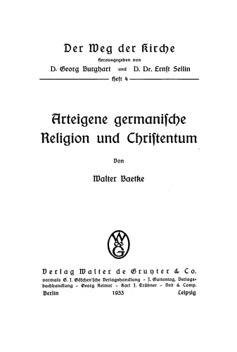 Arteigene germanische Religion und Christentum