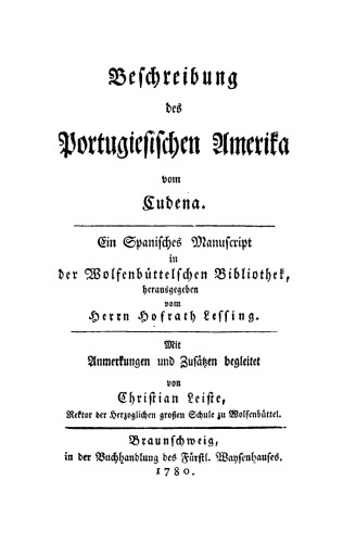 Beschreibung des portugiesischen Amerika vom Cudena: Ein spanisches Manuskript in der Wolfenbüttelschen Bibliothek