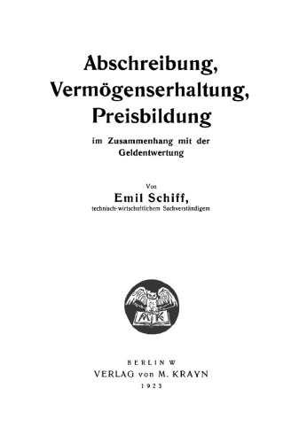 Abschreibung, Vermögenserhaltung, Preisbildung im Zusammenhang mit der Geldentwertung