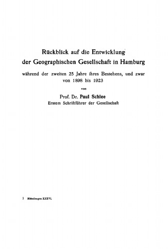 Rückblick auf die Entwicklung der Geographischen Gesellschaft in Hamburg: während der zweiten 25 Jahre ihres Bestehens, und zwar von 1898 bis 1923