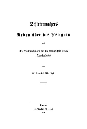Schleiermachers Reden über die Religion und ihre Nachwirkungen auf die evangelische Kirche Deutschlands