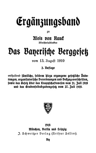 Ergänzungsband zu Das Bayerische Berggesetz vom 13. August 1910
