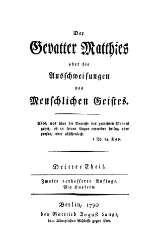 Der Gevatter Matthies oder die Ausschweifungen des menschlichen Geistes: Teil 3