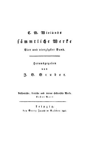 C. M. Wielands Sämmtliche Werke: Band 44/45