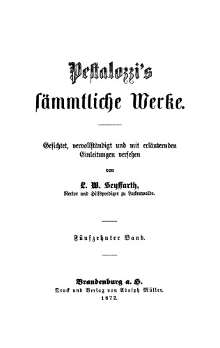 Pestalozzi’s Sämmtliche Werke: Band 15