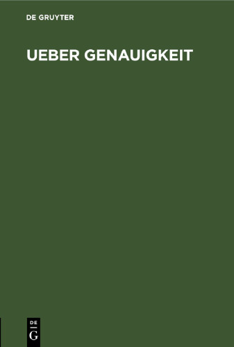 Ueber Genauigkeit: Ein Beitrag zur Pädagogik