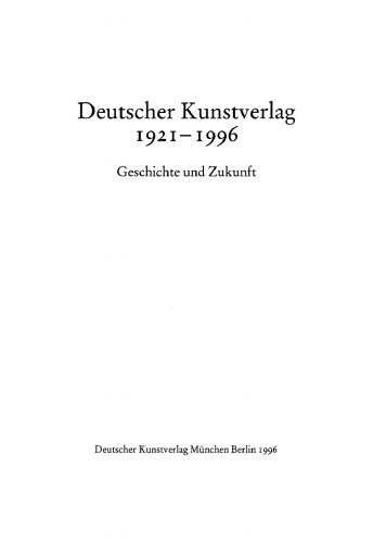 Deutscher Kunstverlag, 1921–1996: Geschichte und Zukunft