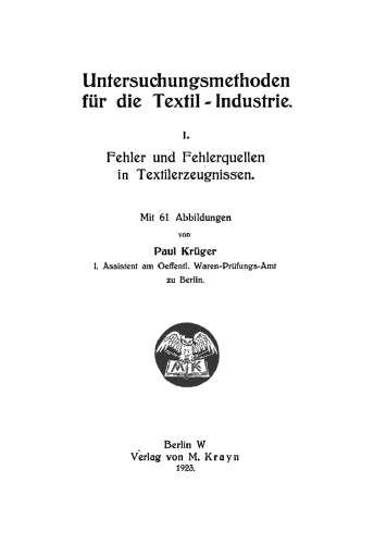 Untersuchungsmethoden für die Textil-Industrie: Teil 1 Fehler und Fehlerquellen in Textilerzeugnissen