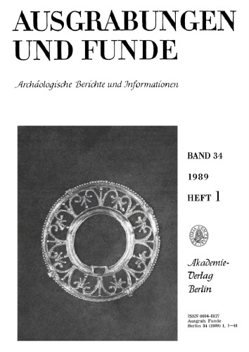 Ausgrabungen und Funde: Band 34, Heft 1 1989
