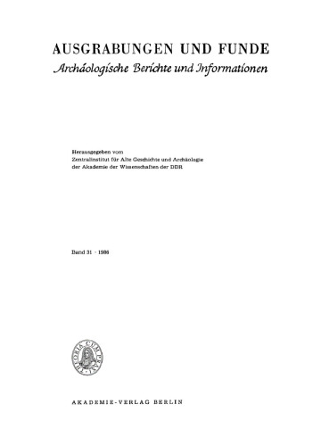 Ausgrabungen und Funde: Band 31, Heft 6 1986