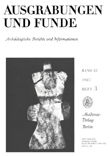 Ausgrabungen und Funde: Band 32, Heft 3 1987
