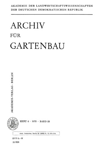 Archiv für Gartenbau: Band 23, Heft 6 1975