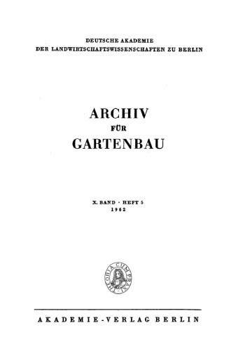 Archiv für Gartenbau: Band 10, Heft 5 1962