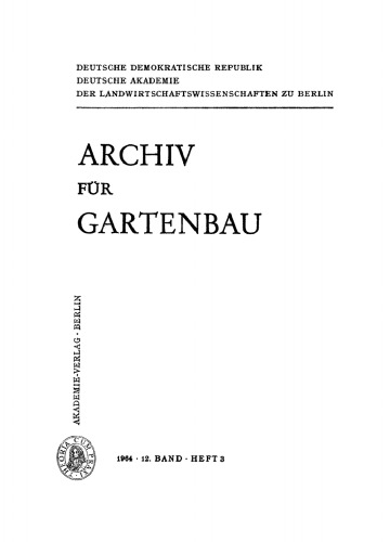 Archiv für Gartenbau: Band 12, Heft 3 1964