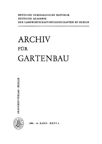 Archiv für Gartenbau: Band 12, Heft 4 1964