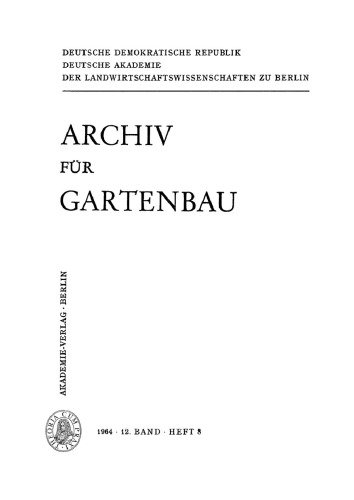 Archiv für Gartenbau: Band 12, Heft 8 1964