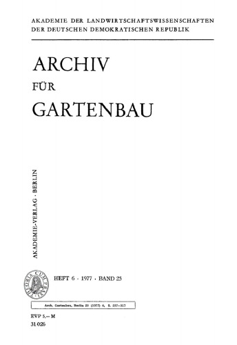 Archiv für Gartenbau: Band 25, Heft 6 1977