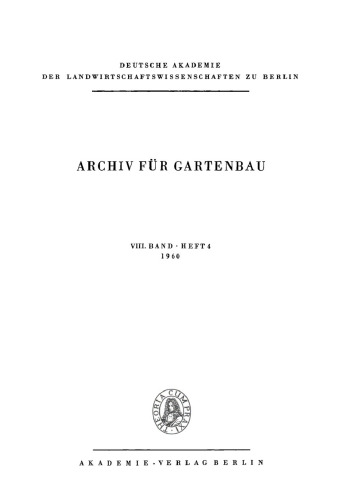 Archiv für Gartenbau: Band 8, Heft 4 1960