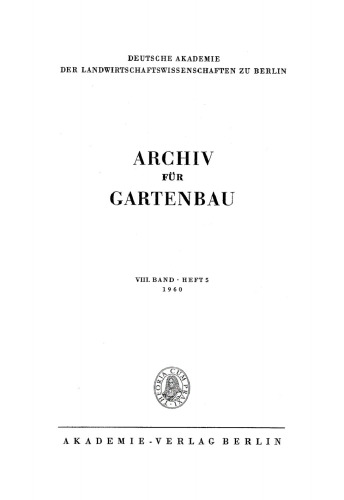 Archiv für Gartenbau: Band 8, Heft 5 1960