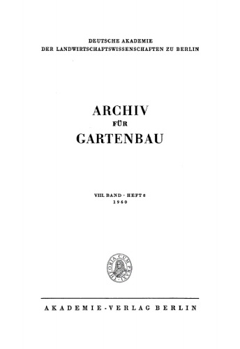 Archiv für Gartenbau: Band 8, Heft 8 1960