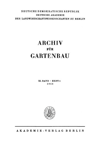 Archiv für Gartenbau: Band 11, Heft 4 1963