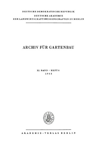 Archiv für Gartenbau: Band 11, Heft 6 1963