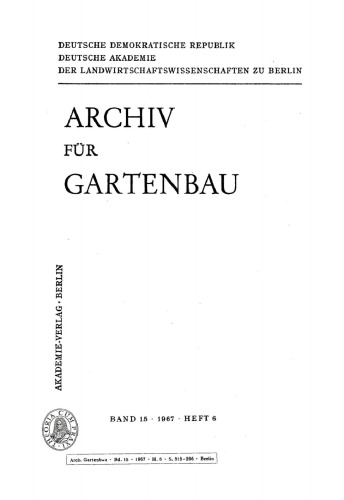 Archiv für Gartenbau: Band 15, Heft 6 1967