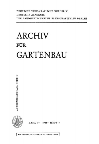 Archiv für Gartenbau: Band 17, Heft 5 1969