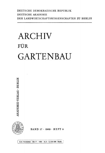 Archiv für Gartenbau: Band 17, Heft 8 1969